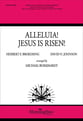 Alleluia! Jesus Is Risen! SATB choral sheet music cover